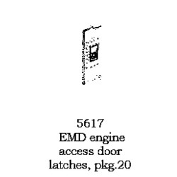 PSC 5618 - EMD DIESEL ACCESS DOOR LATCHES - O SCALE