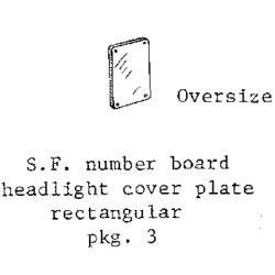 PSC 39145 - DIESEL LOCOMOTIVE SP NUMBER BOARD HEADLIGHT COVER PLATE - RECTANGULAR