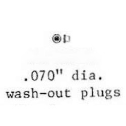 PSC 48275 - WASH OUT PLUG - .060"