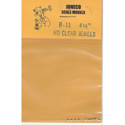JUNECO B-11 - 4 1/2" JEWELS - CLEAR - HO SCALE