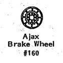 GRANDT LINE 160 - AJAX BRAKEWHEEL - O SCALE