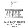 GRANDT LINE 3505 - WOOD PORCH RAILING WITH BRACKET - O SCALE