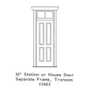 GRANDT LINE 3603 - 30" STATION OR HOUSE DOOR - SEPARATE FRAME, TRANSOM - O SCALE